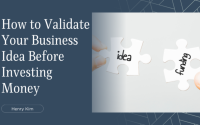 How to Validate Your Business Idea Before Investing Money